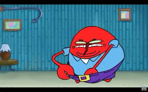 But, maybe this bad word was in fact an "F" word, but the derogatory "F" word against men of the same-gender romance lifestyle. . Cursed mr krabs
